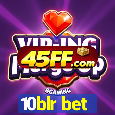 10blr bet